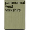 Paranormal West Yorkshire door Andy Owens