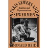 Paris Sewers and Sewermen door Donald Reid
