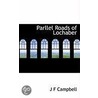 Parllel Roads Of Lochaber door John Francis Campbell