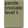 Parole Crociate: Level Ii door A. De Giuli