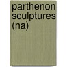 Parthenon Sculptures (Na) by Ian Jenkins