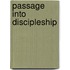 Passage Into Discipleship