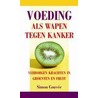 Voeding als wapen tegen kanker by S. Couvee