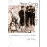 Peace Comes Dropping Slow door Edith Shillue