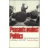 Peasants Against Politics