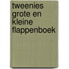 Tweenies grote en kleine flappenboek by Unknown
