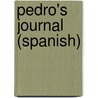 Pedro's Journal (Spanish) door Pam Conrad