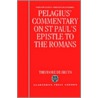 Pelagius On Romans Oecs C by Theodore De Bruyn