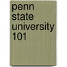 Penn State University 101 door Brad Epstein