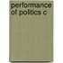 Performance Of Politics C