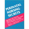 Perinatal Nursing Secrets door Suzanne M. Levasseur