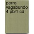 Perro Vagabundo 4 Pb/1 Cd