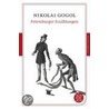 Petersburger Erzählungen door Nikolaj Gogol