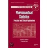 Pharmaceutical Statistics by Sanford Bolton