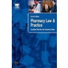 Pharmacy Law And Practice by Jonathan Merrills