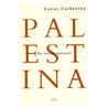 Palestina door L. Catherine