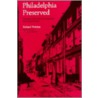 Philadelphia Preserved Pb door Richard J. Webster