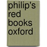 Philip's Red Books Oxford door Onbekend