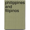 Philippines and Filipinos by Ow Coursey