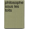 Philosophe Sous Les Toits door William Henry Fraser