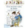 Een nieuwe baby in huis? door F. Joly