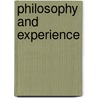 Philosophy And Experience by Shadworth Hollway Hodgson