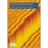 Physics Of Crystal Growth door Jacques Villain