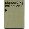 Pianoworks Collection 2 P door Onbekend