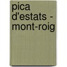 Pica D'Estats - Mont-Roig door Onbekend