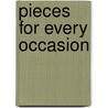 Pieces For Every Occasion door Caroline Bigelow Le Row