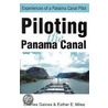 Piloting The Panama Canal door Esther E. Miles