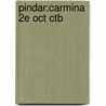 Pindar:carmina 2e Oct Ctb by Peter Pindar