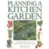Planning a Kitchen Garden door Richard Bird