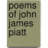 Poems Of John James Piatt by John James Piatt