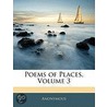 Poems of Places, Volume 3 door Anonymous Anonymous