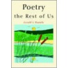 Poetry for the Rest of Us door Gerald J. Daniele
