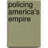 Policing America's Empire