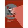 Policy, Office, or Votes? by C. Muller Wolfgang