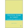 Political Islam in Turkey door Gareth Jenkins