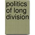 Politics of Long Division