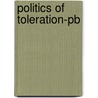 Politics Of Toleration-pb door Susan Mendus