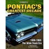Pontiac's Greatest Decade