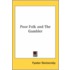 Poor Folk And The Gambler
