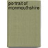 Portrait Of Monmouthshire