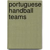 Portuguese Handball Teams door Onbekend