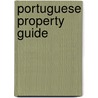 Portuguese Property Guide door Vedna Gavaloo
