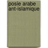 Posie Arabe Ant-Islamique door Ren Basset