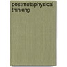 Postmetaphysical Thinking door Jürgen Habermas