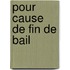 Pour Cause De Fin De Bail