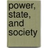 Power, State, and Society